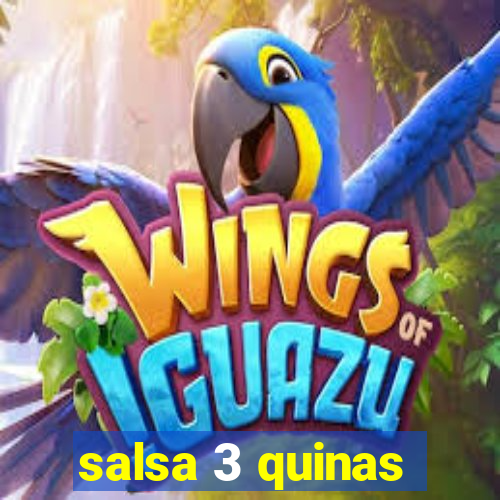 salsa 3 quinas